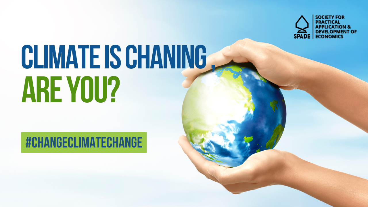 Climate is Changing, Are you?